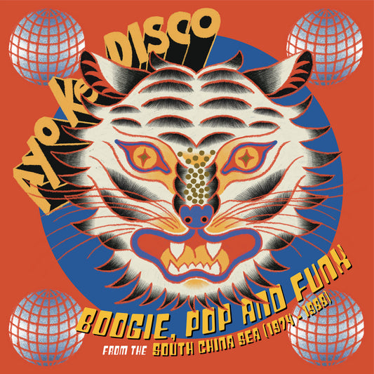 Portada del vinilo Varios Artistas – Ayo Ke Disco: Boogie, Pop & Funk From The South China Sea (1974-88), edición Soundway LP compilación con tigre psicodélico y bolas disco plateadas.