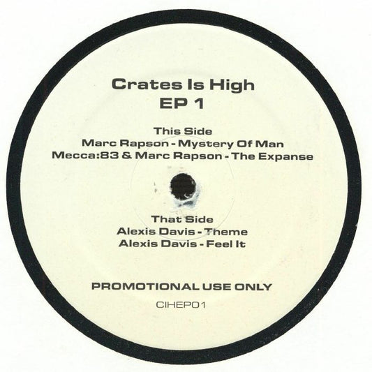 Lado A del vinilo Varios Artistas – Crates Is High EP 1 con tracklist, catálogo CIHEP01 y etiqueta crema.