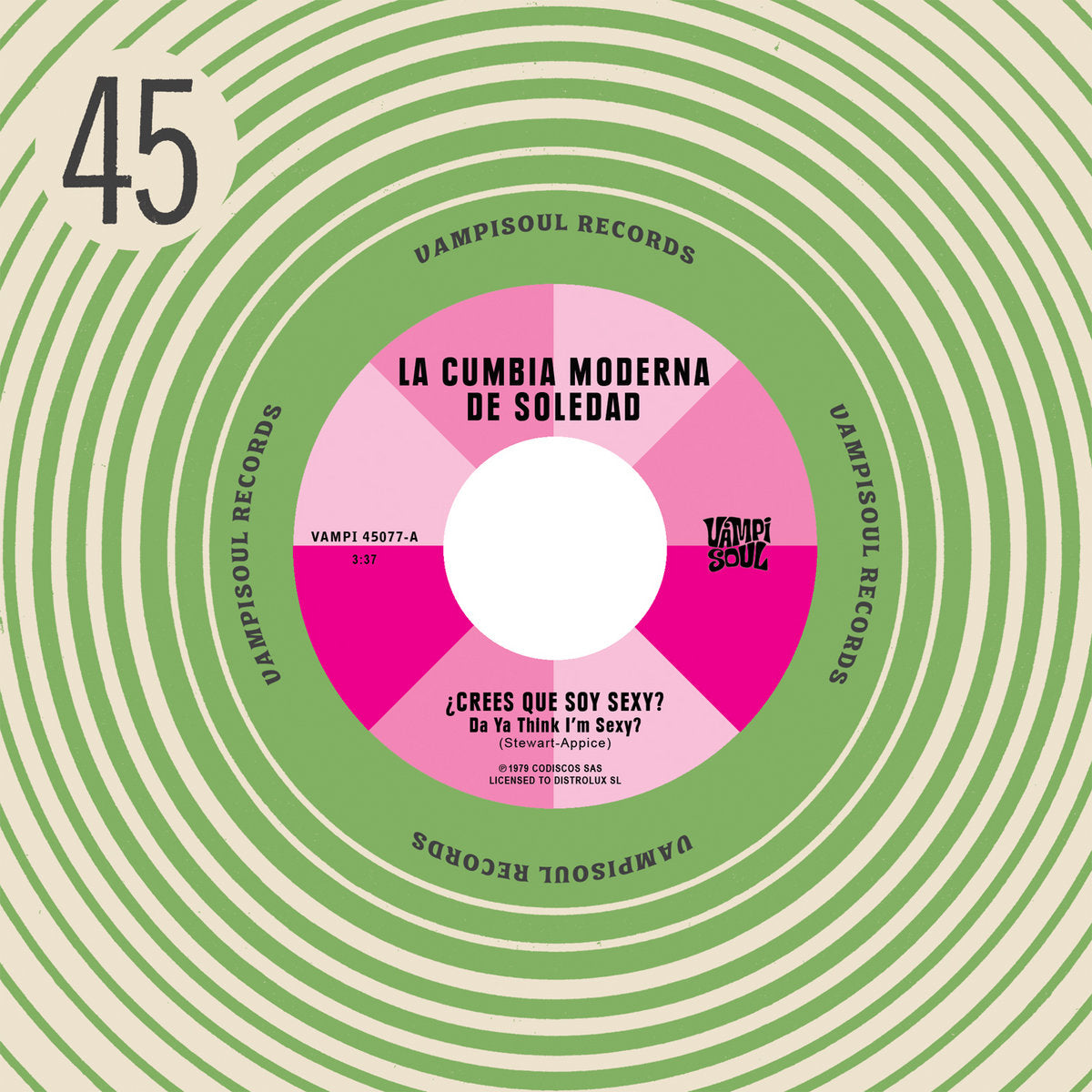 Portada del vinilo La Cumbia Moderna De Soledad / Machuca Cumbia – Crees Que Soy Sexy? Da Ya Think I’m Sexy? / Staying Alive.