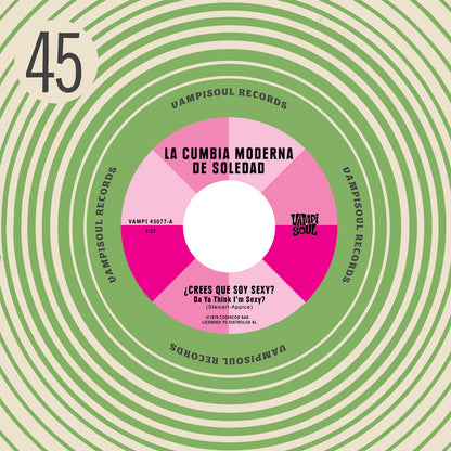 Portada del vinilo La Cumbia Moderna De Soledad / Machuca Cumbia – Crees Que Soy Sexy? Da Ya Think I’m Sexy? / Staying Alive.