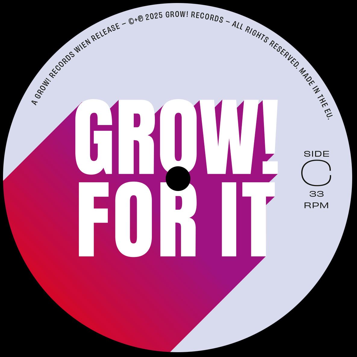 Lado C de vinilo Varios Artistas – Grow! For It con diseño central rosa y marca Side C, estética limpia del sello Grow!.