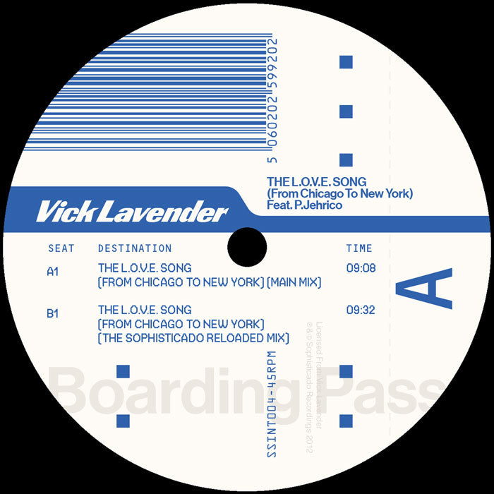 Etiqueta vinilo lado A con diseño boarding pass azul, incluye Main Mix 09:08 de Vick Lavender Feat. P.Jehrico – The L.O.V.E. Song From Chicago To New York.