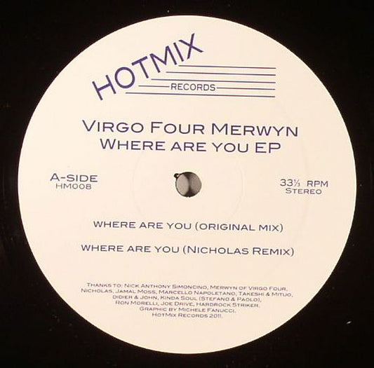 Portada delantera del vinilo "Where Are You EP" de Virgo Four Merwyn, lanzado por el sello HotMix Records en formato 12". Texto impreso: título del EP, artista y sello discográfico.