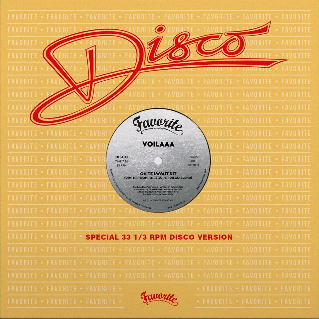 Portada del vinilo Voilaaa – On Te L’Avait Dit / Spies Are Watching Me (Remixes), diseño dorado y rojo de Favorite.