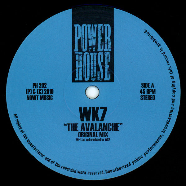 Vinilo azul del disco WK7 – The Avalanche mostrando la etiqueta del lado A de Power House con créditos, 45 RPM y el mix original.